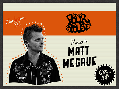 Matt Megrue Tour Postcard charleston matt megrue music pour house show poster south carolina