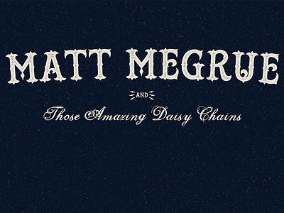 Matt Megrue & The Daisy Chains Logo design logo matt megrue the daisy chains