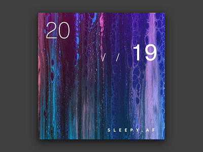 2019 // sleepy.af album art cover artwork spotify cover