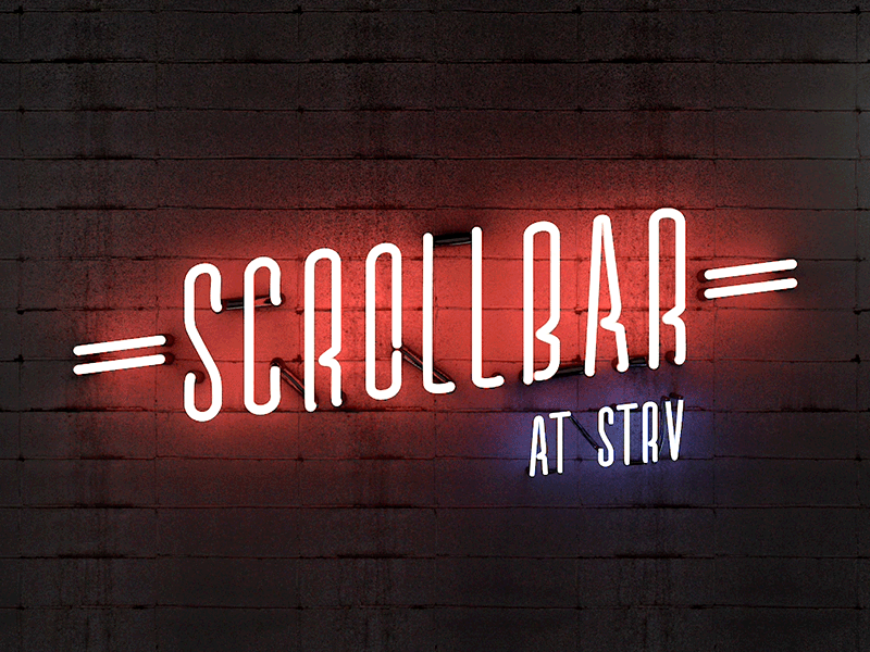 Scrollbar at STRV 3d animation font logo neon neon sign scroll scrollbar strv strvcom