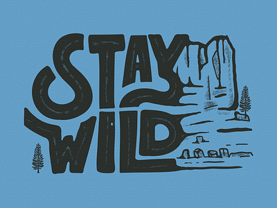 Stay Wild, Vintage design