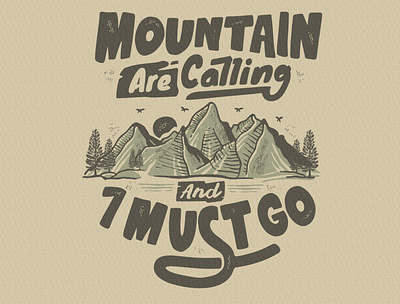 Mountain Are calling vintage design adventure branding design drawing graphic design illustration lettering logo mountain vintagedesign