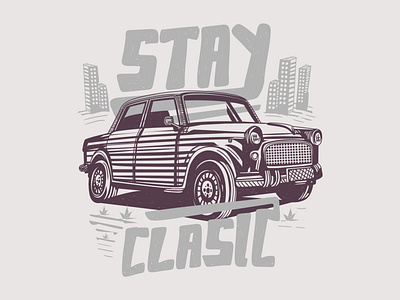 Stay clasic vintage car design branding car clasiccar design drawing graphic design handdrawn illustration lettering typography vintagedesign