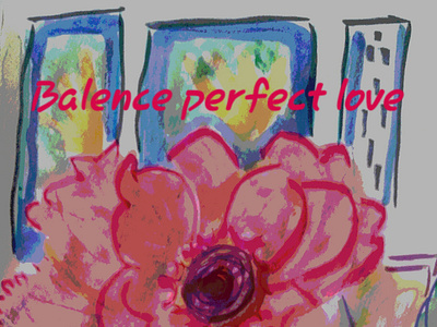 Balance perfect love with Tulip