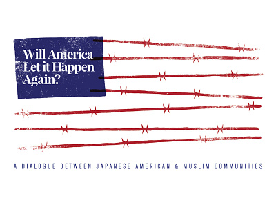 Japanese Internment Day of Remembrance Poster american barbed wire flag freedom japanese internment muslim registry poster prison u.s.a