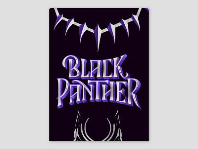 Black Panther - Poster black panther design graphic design handlettering illustration inspiration lettering lettering artist marvel movie poster poster typography