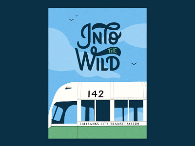 Into The Wild - Movie Poster design graphic design handlettering illustration into the wild lettering lettering artist movie poster movie poster design poster typography vector