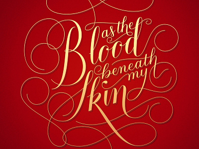 As The Blood Beneath My Skin calligraphy illustration lettering poster typography