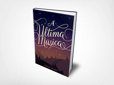 A Ultima Musica - Book Cover book book cover book cover design digital book graphic design inspiration lettering lettering artist novel typography