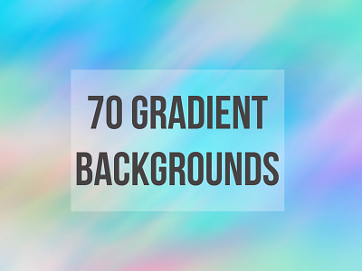 70 Gradient Backgrounds Set on Creative Fabrica abstract add on background bilge paksoylu bilgepaksoylu cool cool effects creative fabrica design gradient graphic design logo ombre package product