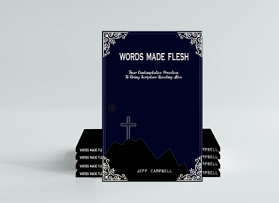 Words made flesh ,Christian faith book designed book book cover design graphic design illustration typography
