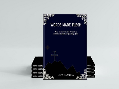 Words made flesh ,Christian faith book designed