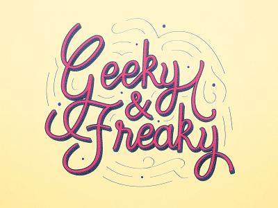 Geeky & Freaky brush exercise font freaky geeky goodtype handwriting lettering type typo typography