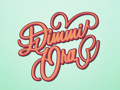 Dimmi Ora branding design graphic graphic design handwriting illustration lettering letters logo retro retro palette type typography vintage
