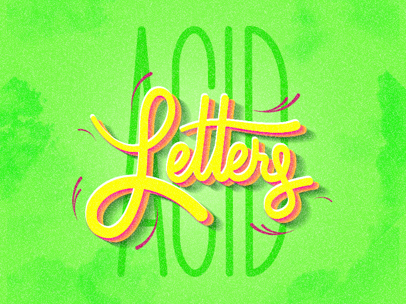 Acid Letters letters illustrator acidgreen acid typography vector brush lettering exercise design handwriting graphic