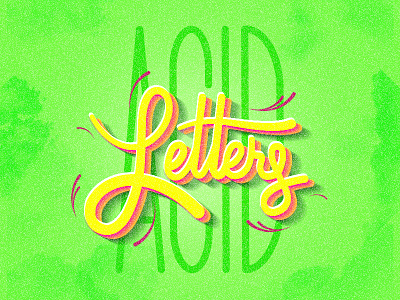 Acid Letters acid acidgreen brush design exercise graphic handwriting illustrator lettering letters typography vector