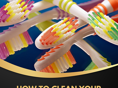 Better brushing experience with a cleaner toothbrush! Learn how