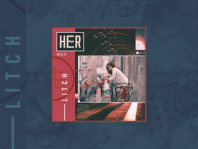 Litch - Her album art art direction artwork cover cover art design hip hop music