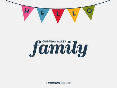 Chippewa Valley Family Art Direction + Branding branding editorial family illustration logo logo design magazine playful typography wisconsin