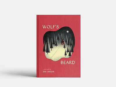 Wolf's Beard Cover Illustration + Layout digital illustration drawing fairytale folk tale forest graphic illustration northwoods photoshop print storybook vector