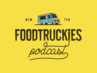 FOODTRUCKIES Podcast Logo branding food truck identity illustration logo memphis podcast tennessee truck vehicle