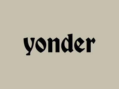 Yonder 1800s blackletter custom font typography