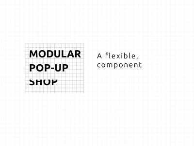 Modular Pop-up Shop Demo design modular motion motion graphics