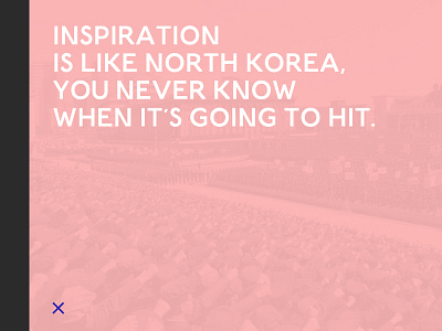 North Korea = Inspiration