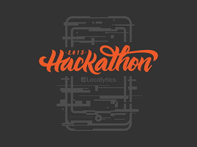 2015 Hackathon distorted hackathon hacked handlettering lettering localytics mobile phone