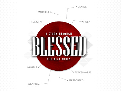 Blessed Sermon Series 3d beatitudes cinema 4d design graphic design logo sermon series