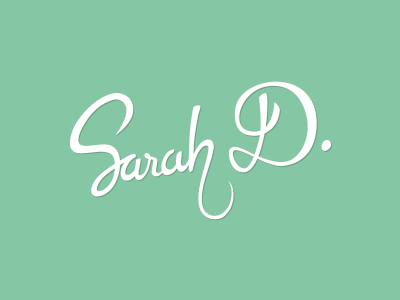 Sarah Dayan calligraphy dayan handlettering handwriting lettering logo sarah signature type typedesign typography