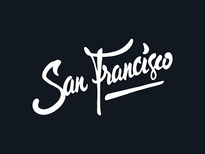 San Francisco calligraphy francisco handlettering handwriting lettering logo san type typedesign typography