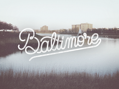 Baltimore baltimore calligraphy handlettering handwriting lettering logo type typedesign typography