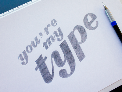 You're My Type