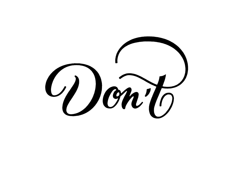 Don't by Sarah Dayan on Dribbble