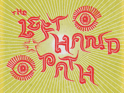 Left Hand Path Lettering design lettering psychedelic typography