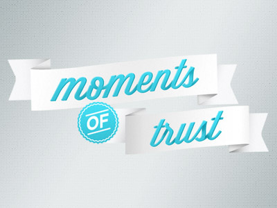 Moments of Trust branding typography