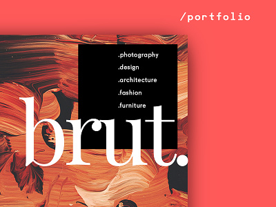 Brut — Animated Portfolio Theme 💎 animation inspiration landing page portfolio for designers psd download sketch theme transitions typography grid ui web design wordpress
