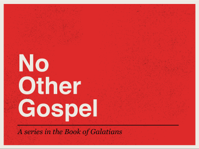 No Other Gospel - Sermon Art