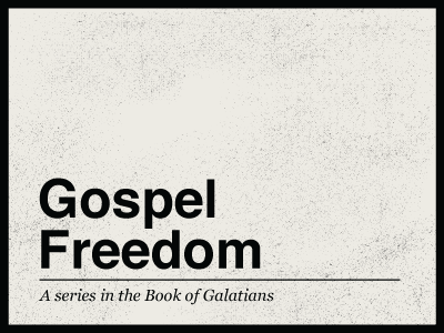 Gospel Freedom - Sermon Art