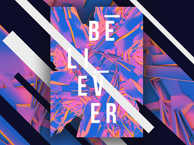 Believer | Poster c4d imagine dragons photoshop poster