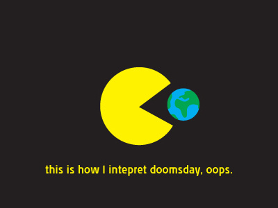 Doomsday doomsday earth end globe graphic hk illustration oops pacman vector world
