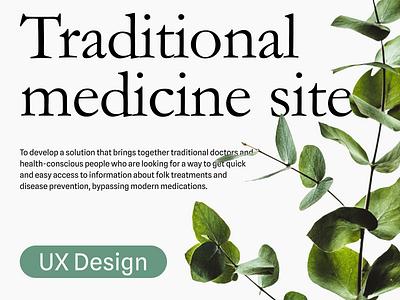 UX Design - Traditional medicine site cjm competitor analysis customer journey map healthcare website information architecture medicine website stakeholder interviews ui user experience user interviews user journey map user persona ux ux design ux research wireframing