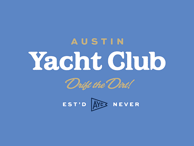 Austin Yacht Club american eagle circa 2001 austin flag joke logo pennant sailing shirt texas water yacht yacht rock