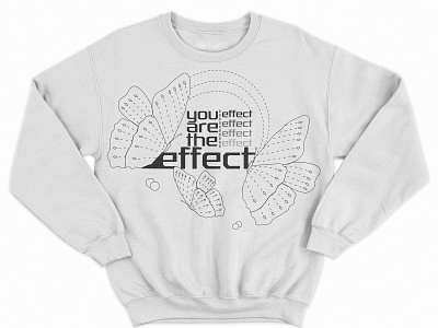 You are the effect ✳ branding design graphic design illustration merch merch design merchandise tshirt