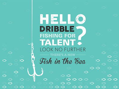 My Dribble Debut catch debut dribble design first fish hello talent vector art welcome