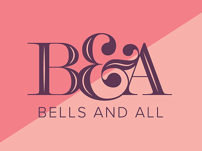 Bells and All Logo agency branding graphic design logo modern sans serif serif typography