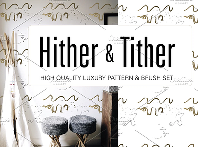 Hither & Tither branding business design graphic design interior assest interior design luxury pattern