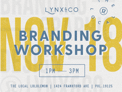 Workshop with lululemon layers event workshop branding philadelphia fishtown lynx lululemon typography