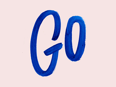 Go! Go! Go! blue brush handmade ink letter typography
